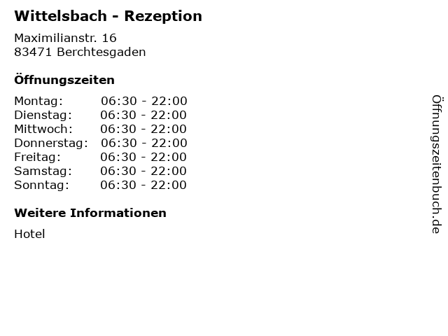 Wittelsbach - Rezeption in Berchtesgaden: Adresse und Öffnungszeiten