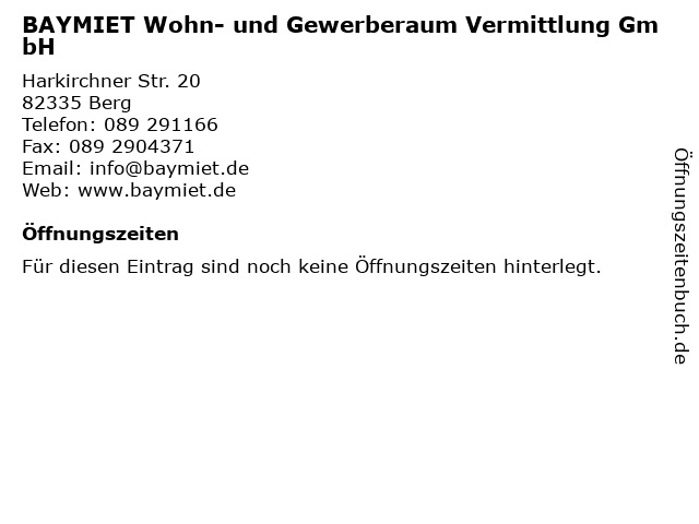 BAYMIET Wohn- und Gewerberaum Vermittlung GmbH in Berg: Adresse und Öffnungszeiten