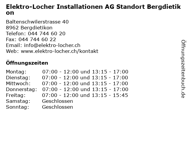 Elektro-Locher Installationen AG Standort Bergdietikon in Bergdietikon: Adresse und Öffnungszeiten