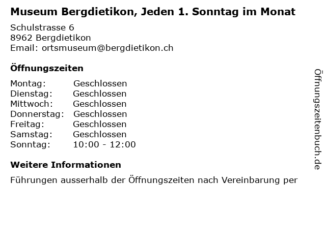 Museum Bergdietikon, Jeden 1. Sonntag im Monat in Bergdietikon: Adresse und Öffnungszeiten