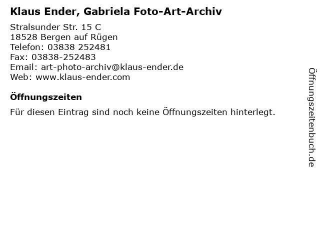 Klaus Ender, Gabriela Foto-Art-Archiv in Bergen auf Rügen: Adresse und Öffnungszeiten