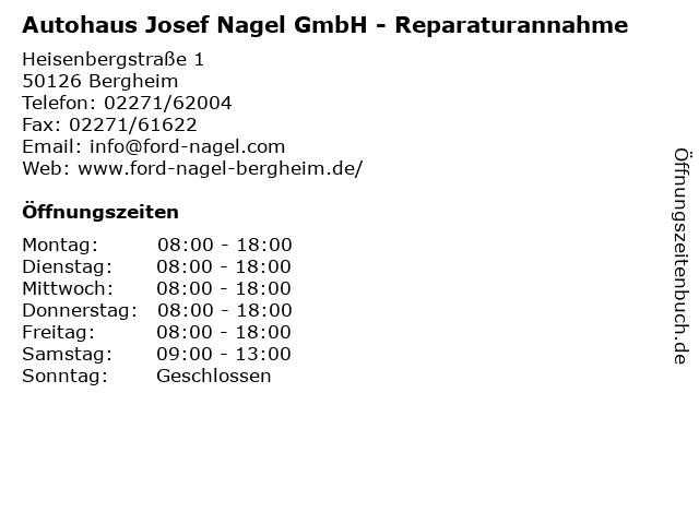Autohaus Josef Nagel GmbH - Reparaturannahme in Bergheim: Adresse und Öffnungszeiten