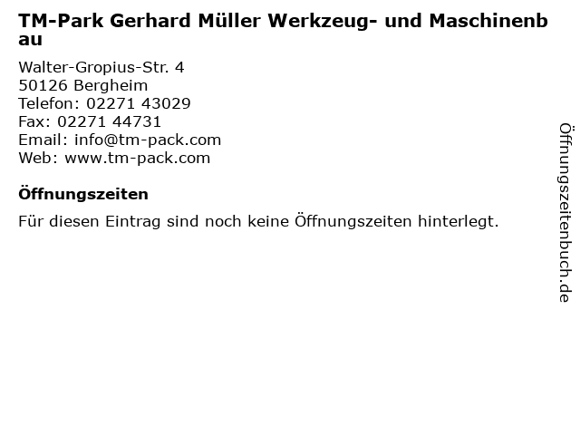 TM-Park Gerhard Müller Werkzeug- und Maschinenbau in Bergheim: Adresse und Öffnungszeiten