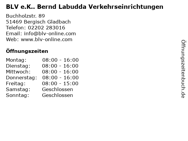 BLV e.K.. Bernd Labudda Verkehrseinrichtungen in Bergisch Gladbach: Adresse und Öffnungszeiten