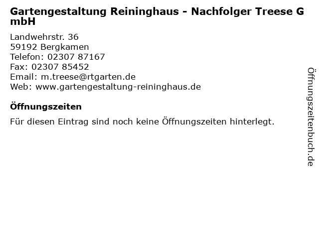 Gartengestaltung Reininghaus - Nachfolger Treese GmbH in Bergkamen: Adresse und Öffnungszeiten