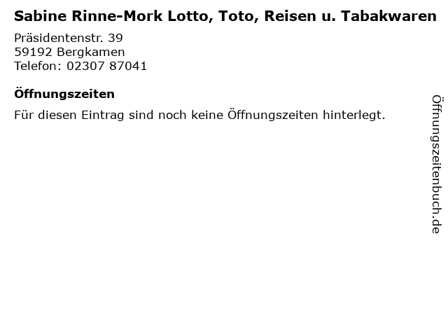 Sabine Rinne-Mork Lotto, Toto, Reisen u. Tabakwaren in Bergkamen: Adresse und Öffnungszeiten