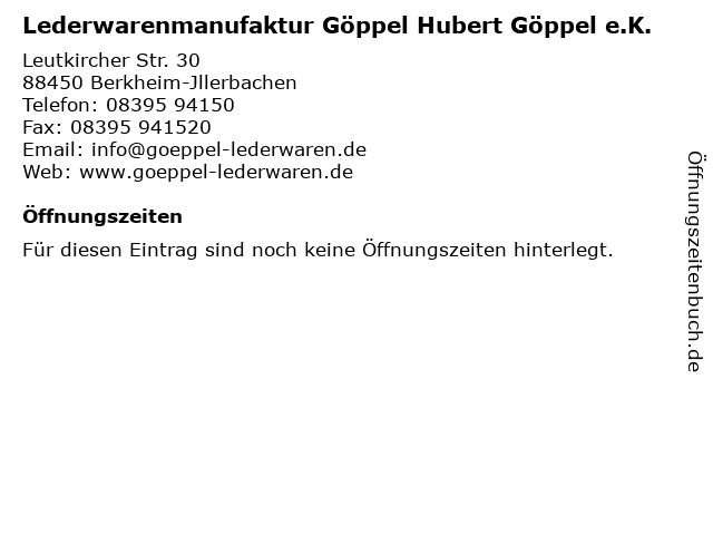 Lederwarenmanufaktur Göppel Hubert Göppel e.K. in Berkheim-Jllerbachen: Adresse und Öffnungszeiten
