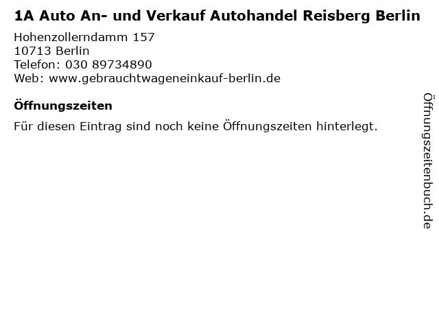 1A Auto An- und Verkauf Autohandel Reisberg Berlin in Berlin: Adresse und Öffnungszeiten