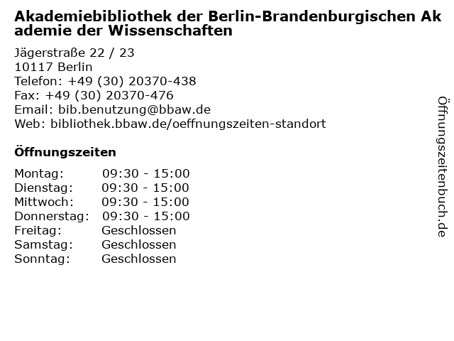 Akademiebibliothek der Berlin-Brandenburgischen Akademie der Wissenschaften in Berlin: Adresse und Öffnungszeiten