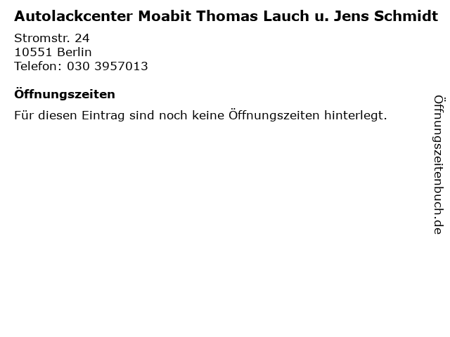 Autolackcenter Moabit Thomas Lauch u. Jens Schmidt in Berlin: Adresse und Öffnungszeiten