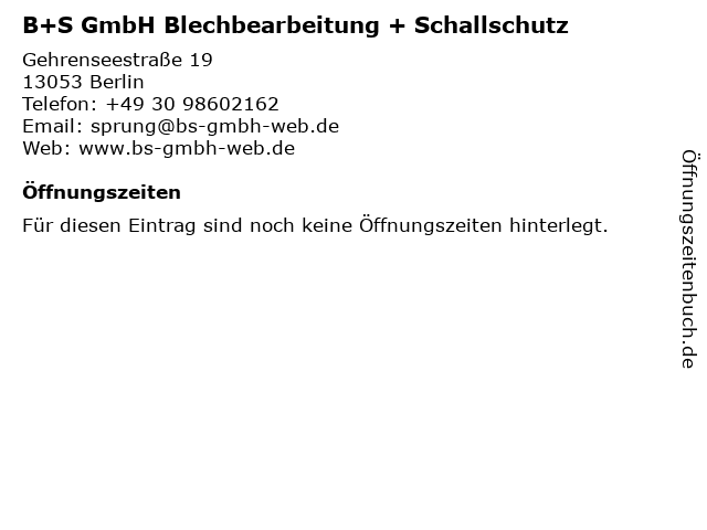 B+S GmbH Blechbearbeitung + Schallschutz in Berlin: Adresse und Öffnungszeiten