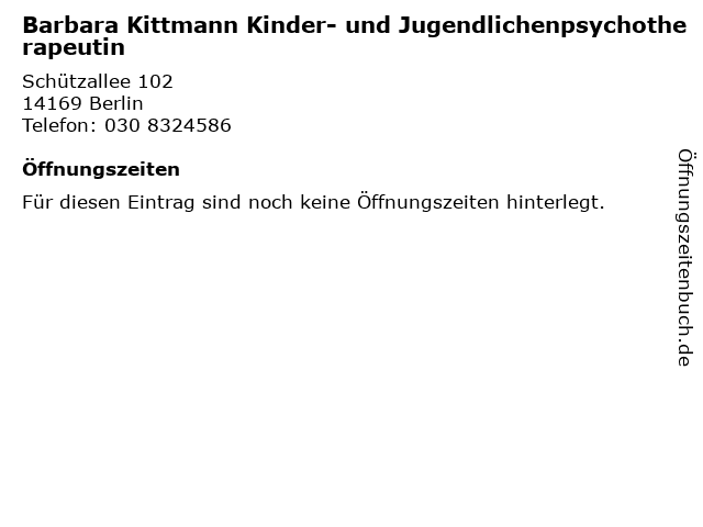 Barbara Kittmann Kinder- und Jugendlichenpsychotherapeutin in Berlin: Adresse und Öffnungszeiten