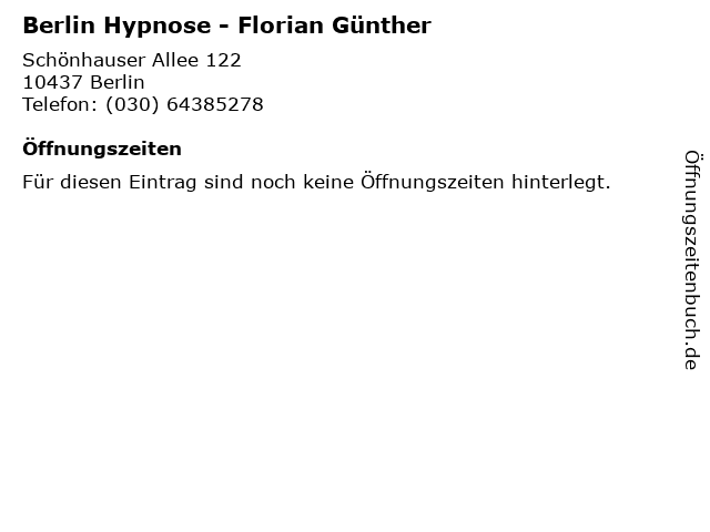 Berlin Hypnose - Florian Günther in Berlin: Adresse und Öffnungszeiten