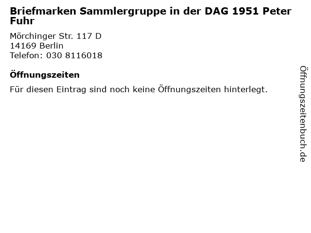 Briefmarken Sammlergruppe in der DAG 1951 Peter Fuhr in Berlin: Adresse und Öffnungszeiten