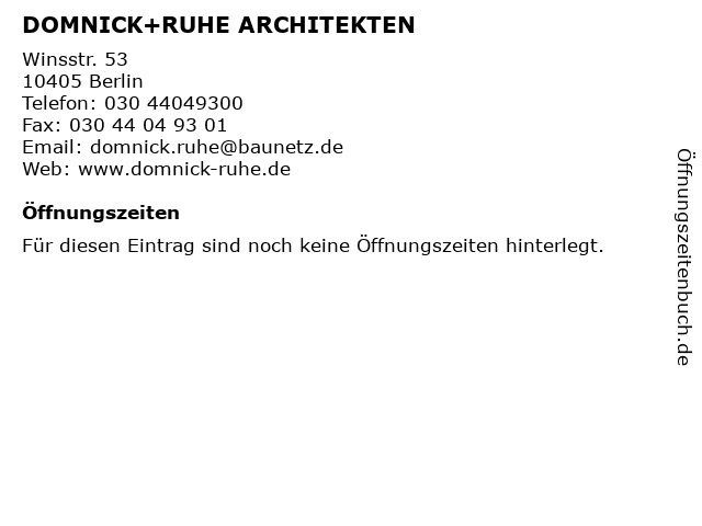 DOMNICK+RUHE ARCHITEKTEN in Berlin: Adresse und Öffnungszeiten