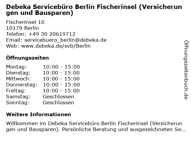 Debeka Servicebüro Berlin Fischerinsel (Versicherungen und Bausparen) in Berlin: Adresse und Öffnungszeiten