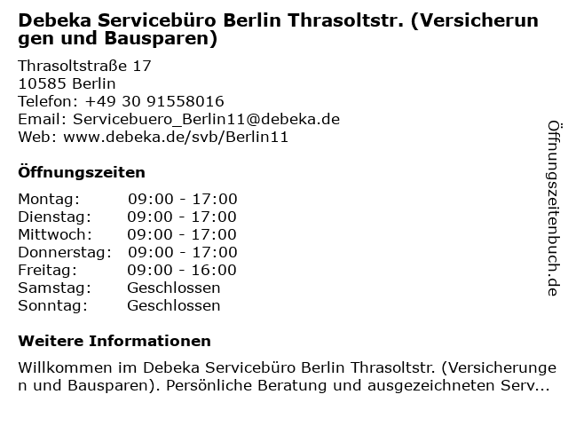 Debeka Servicebüro Berlin Thrasoltstr. (Versicherungen und Bausparen) in Berlin: Adresse und Öffnungszeiten