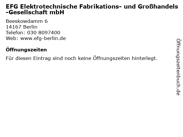 EFG Elektrotechnische Fabrikations- und Großhandels-Gesellschaft mbH in Berlin: Adresse und Öffnungszeiten