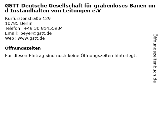 GSTT Deutsche Gesellschaft für grabenloses Bauen und Instandhalten von Leitungen e.V in Berlin: Adresse und Öffnungszeiten