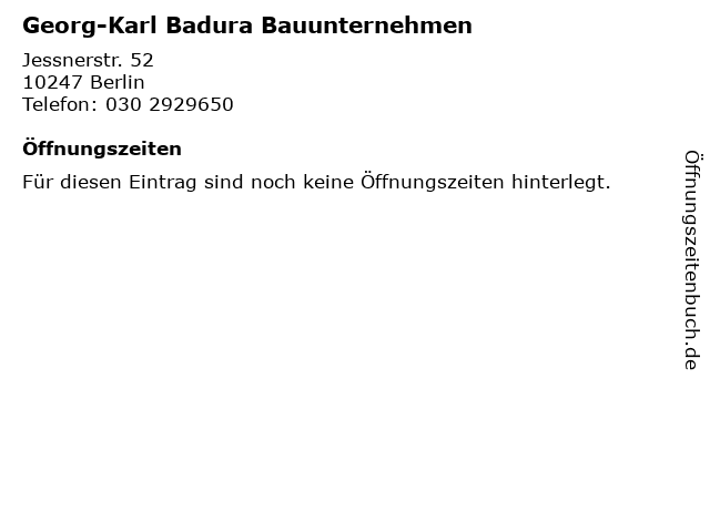 Georg-Karl Badura Bauunternehmen in Berlin: Adresse und Öffnungszeiten
