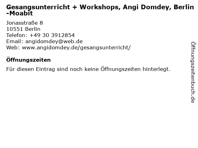 Gesangsunterricht + Workshops, Angi Domdey, Berlin-Moabit in Berlin: Adresse und Öffnungszeiten