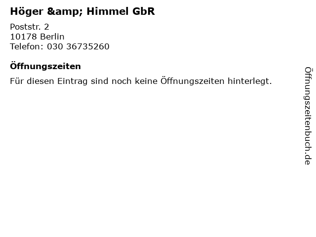 Höger & Himmel GbR in Berlin: Adresse und Öffnungszeiten