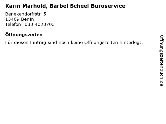 Karin Marhold, Bärbel Scheel Büroservice in Berlin: Adresse und Öffnungszeiten