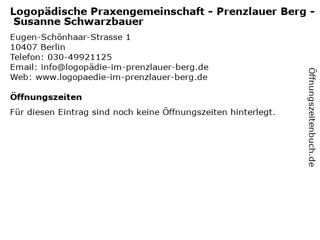 Logopädische Praxengemeinschaft - Prenzlauer Berg - Susanne Schwarzbauer in Berlin: Adresse und Öffnungszeiten