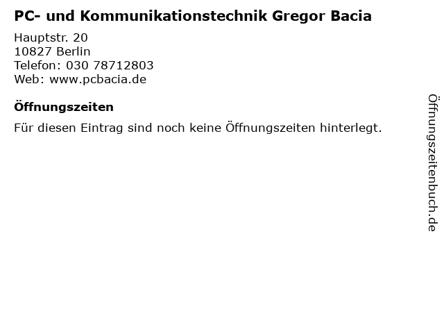 PC- und Kommunikationstechnik Gregor Bacia in Berlin: Adresse und Öffnungszeiten