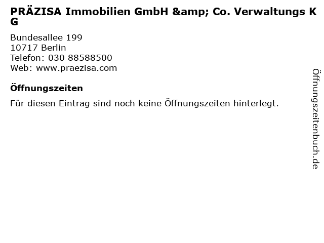 PRÄZISA Immobilien GmbH & Co. Verwaltungs KG in Berlin: Adresse und Öffnungszeiten
