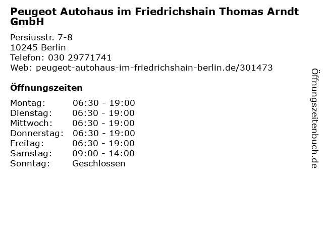 Peugeot Autohaus im Friedrichshain Thomas Arndt GmbH in Berlin: Adresse und Öffnungszeiten