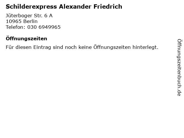 Schilderexpress Alexander Friedrich in Berlin: Adresse und Öffnungszeiten