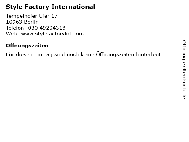 Style Factory International in Berlin: Adresse und Öffnungszeiten
