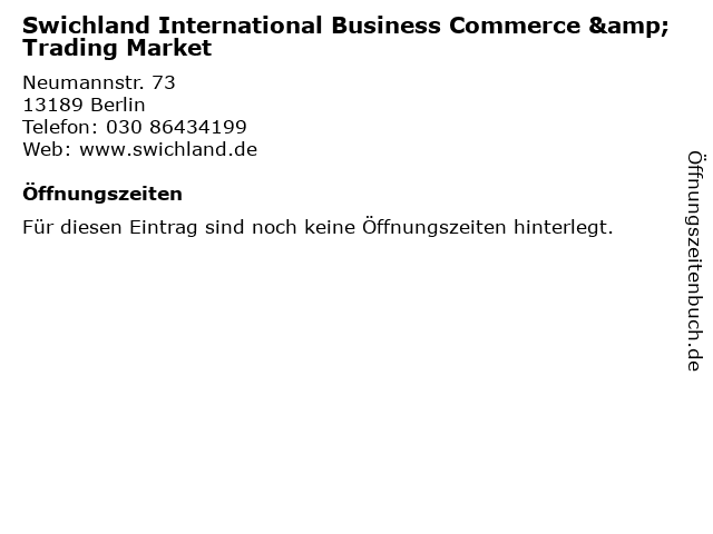 Swichland International Business Commerce & Trading Market in Berlin: Adresse und Öffnungszeiten