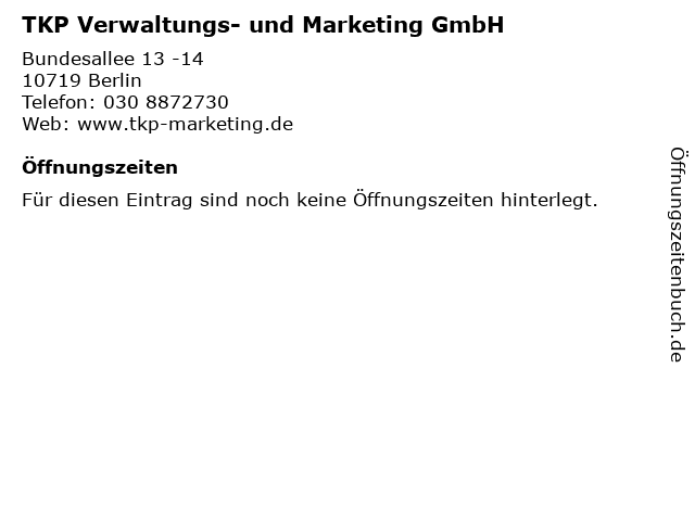 TKP Verwaltungs- und Marketing GmbH in Berlin: Adresse und Öffnungszeiten