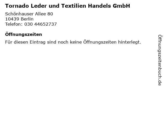 Tornado Leder und Textilien Handels GmbH in Berlin: Adresse und Öffnungszeiten