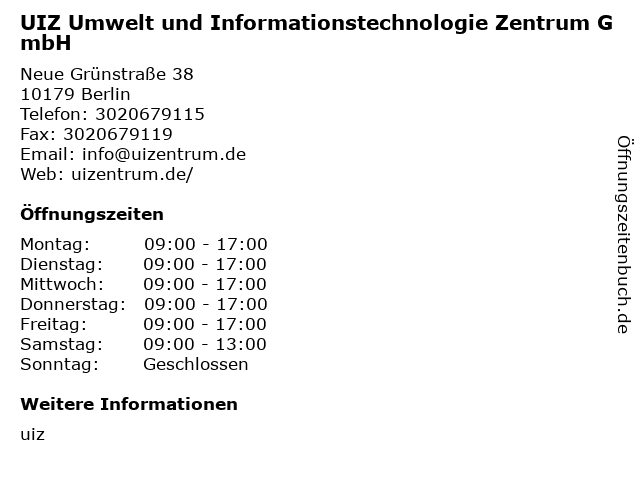 UIZ Umwelt und Informationstechnologie Zentrum GmbH in Berlin: Adresse und Öffnungszeiten