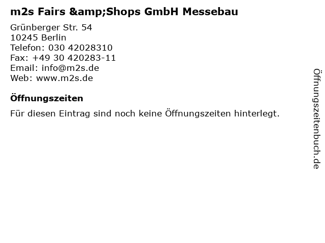 m2s Fairs &Shops GmbH Messebau in Berlin: Adresse und Öffnungszeiten