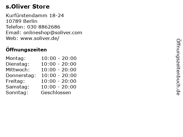 voor de helft Enten koolstof ᐅ Öffnungszeiten „s.Oliver Store“ | Kurfürstendamm 18-24 in Berlin