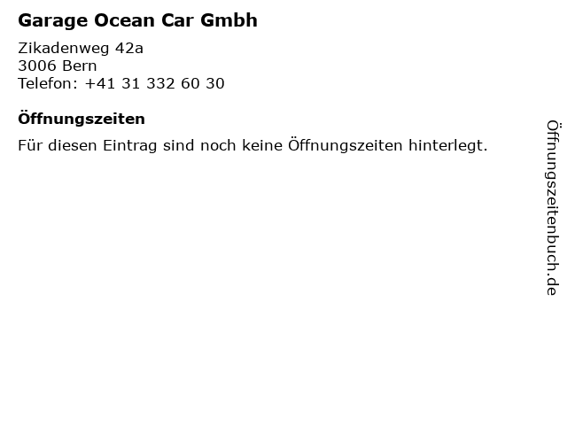 Garage Ocean Car Gmbh in Bern: Adresse und Öffnungszeiten