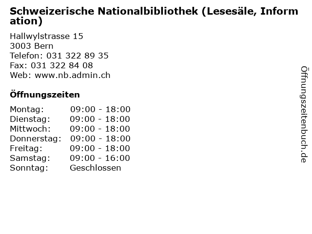 Schweizerische Nationalbibliothek (Lesesäle, Information) in Bern: Adresse und Öffnungszeiten
