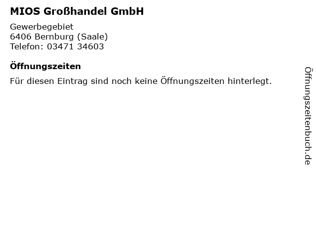 MIOS Großhandel GmbH in Bernburg (Saale): Adresse und Öffnungszeiten
