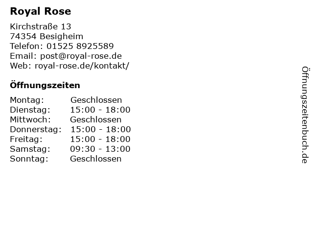 Royal Rose in Besigheim: Adresse und Öffnungszeiten