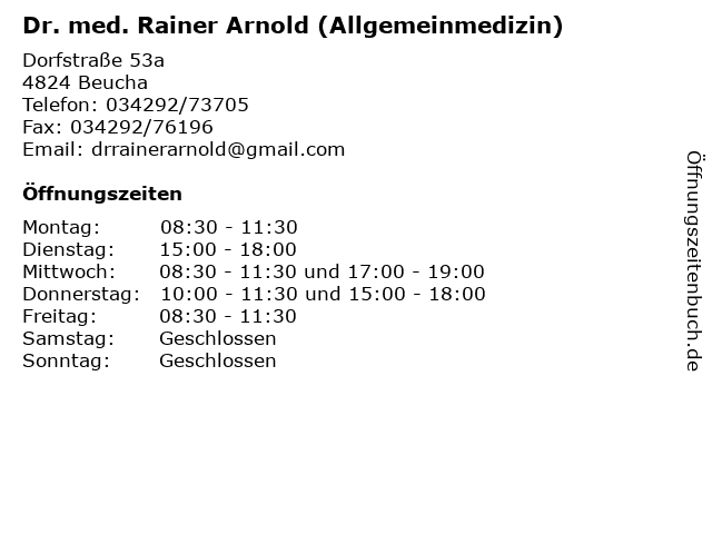 Dr. med. Rainer Arnold (Allgemeinmedizin) in Beucha: Adresse und Öffnungszeiten