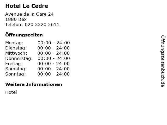 Hotel Le Cedre in Bex: Adresse und Öffnungszeiten
