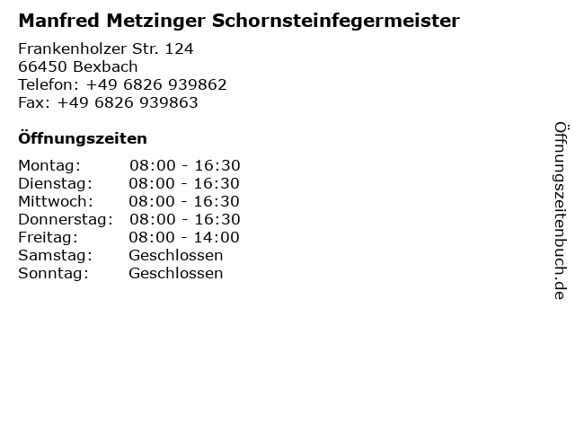 Manfred Metzinger Schornsteinfegermeister in Bexbach: Adresse und Öffnungszeiten
