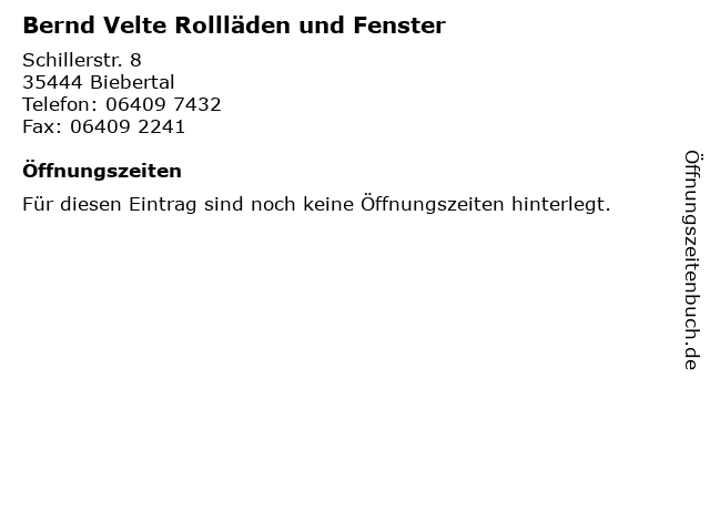 Bernd Velte Rollläden und Fenster in Biebertal: Adresse und Öffnungszeiten