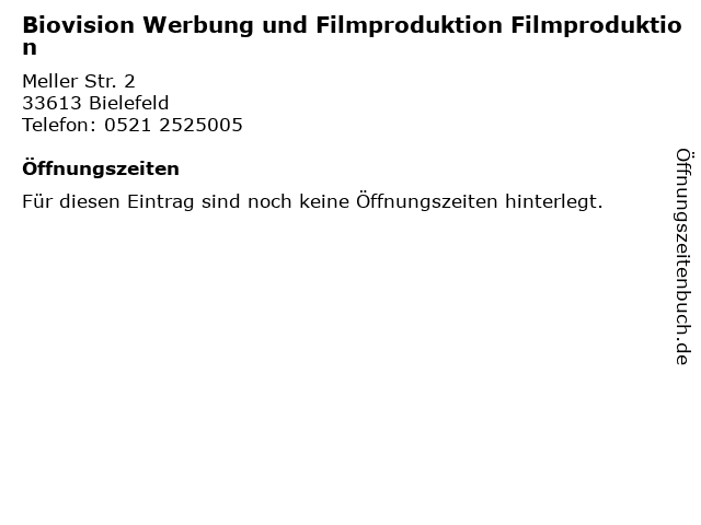Biovision Werbung und Filmproduktion Filmproduktion in Bielefeld: Adresse und Öffnungszeiten