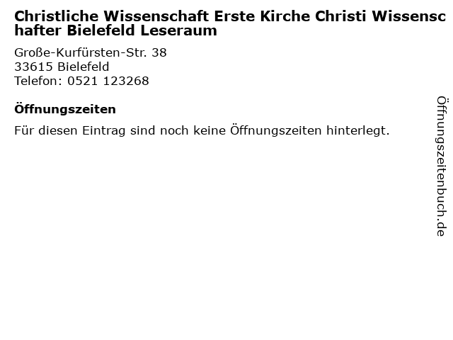 Christliche Wissenschaft Erste Kirche Christi Wissenschafter Bielefeld Leseraum in Bielefeld: Adresse und Öffnungszeiten