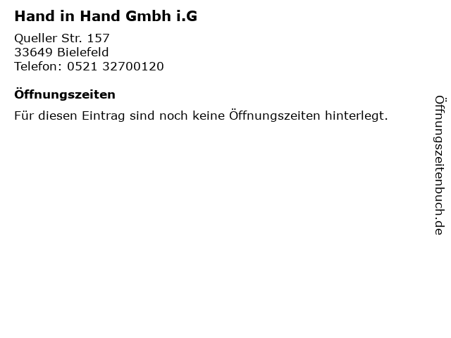Hand in Hand Gmbh i.G in Bielefeld: Adresse und Öffnungszeiten